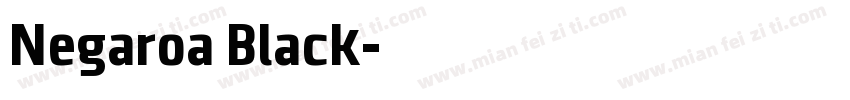 Negaroa Black字体转换